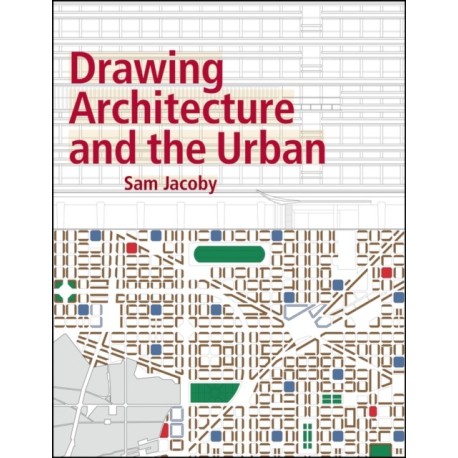 Drawing Architecture and the Urban