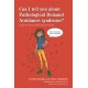 Can I tell you about Pathological Demand Avoidance syndrome?: A guide for friends, family and professionals