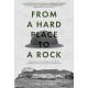 From a Hard Place to a Rock: First-Hand Accounts of Soldiers of the British Expeditionary Force on the Run in World War Two