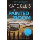 A Painted Doom: Book 6 in the DI Wesley Peterson crime series