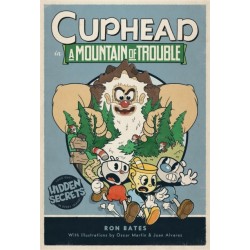 Cuphead in A Mountain of Trouble: A Cuphead Novel