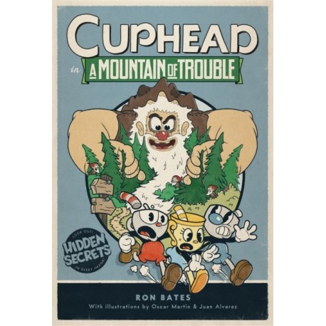Cuphead in A Mountain of Trouble: A Cuphead Novel