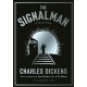 The Signalman: A Ghost Story