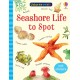 Seashore Life to Spot