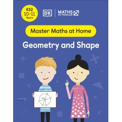 Maths — No Problem! Geometry and Shape, Ages 10-11 (Key Stage 2)