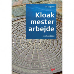 Kloakmesterarbejde - en håndbog: en håndbog