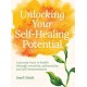 Unlocking Your Self-Healing Potential: A Journey Back to Health Through Creativity, Authenticity and Self-determination