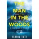The Man in the Woods: A secluded village in the Alps, a brutal killer, a dark secret hiding in the woods
