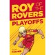 Roy of the Rovers: Play-Offs