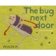 The Bug Next Door