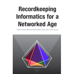 Recordkeeping Informatics for A Networked Age