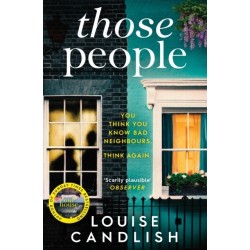 Those People: The GRIPPING compulsive thriller from the bestselling author of Our House