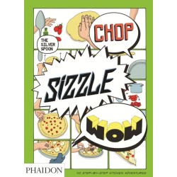 Chop, Sizzle, Wow: The Silver Spoon Comic Cookbook