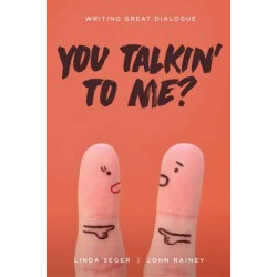 You Talkin' To Me?: Writing Great Dialogue