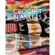 The Art of Crochet Blankets: 18 Projects Inspired by Modern Makers