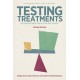 Testing Treatments: Better Research for Better Healthcare
