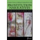 Prostitution Narratives: Stories of Survival in the Sex Trade