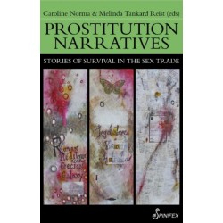 Prostitution Narratives: Stories of Survival in the Sex Trade