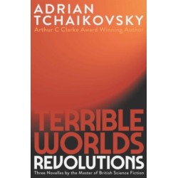 Terrible Worlds: Revolutions