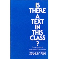 Is There a Text in This Class?: The Authority of Interpretive Communities