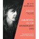 Drawing on the Dominant Eye: Decoding the way we perceive, create and learn