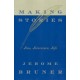 Making Stories: Law, Literature, Life