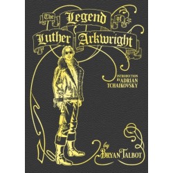 The Legend of Luther Arkwright: With an Introduction by Adrian Tchaikovsky