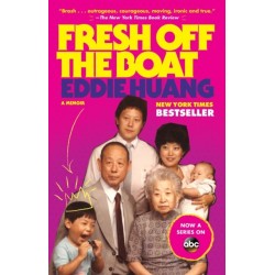 Fresh Off the Boat: A Memoir