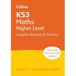 KS3 Maths Higher Level All-in-One Complete Revision and Practice: Ideal for Years 7, 8 and 9