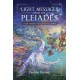 Light Messages from the Pleiades: A New Matrix of Galactic Order