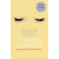 The Janus Chamber: The Juliette Society, Book II