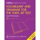 Vocabulary and Grammar for the TOEFL iBT® Test