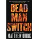 Dead Man Switch