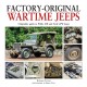 Factory-Original Wartime Jeeps: Originality Guide covering wartime Willys MB and Ford GPW Jeeps
