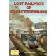 Lost Railways of Gloucestershire