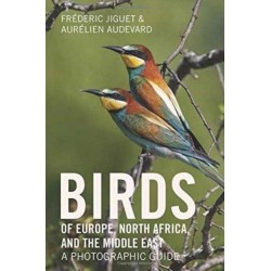 Birds of Europe, North Africa, and the Middle East: A Photographic Guide