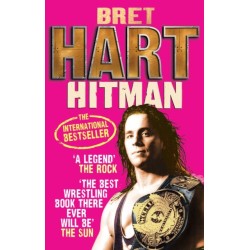 Hitman: My Real Life in the Cartoon World of Wrestling