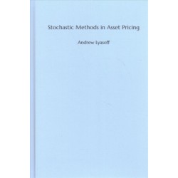 Stochastic Methods in Asset Pricing