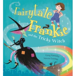 Fairytale Frankie and the Tricky Witch
