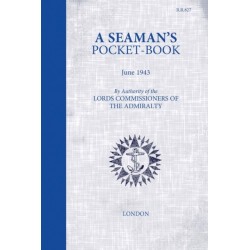 A Seaman's Pocketbook: June 1943, by the Lord Commissioners of the Admiralty