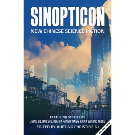 Sinopticon 2021: A Celebration of Chinese Science Fiction