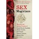 Sex Magicians: The Lives and Spiritual Practices of Paschal Beverly Randolph, Aleister Crowley, Jack Parsons, Marjorie Cameron, Anton LaVey, and Others