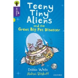 Oxford Reading Tree All Stars: Oxford Level 11: Teeny Tiny Aliens and the Great Big Pet Disaster