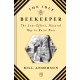 The Idle Beekeeper: The Low-Effort, Natural Way to Raise Bees