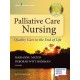 Palliative Care Nursing: Quality Care to the End of Life