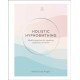 Holistic Hypnobirthing: Mindful Practices for a Positive Pregnancy and Birth