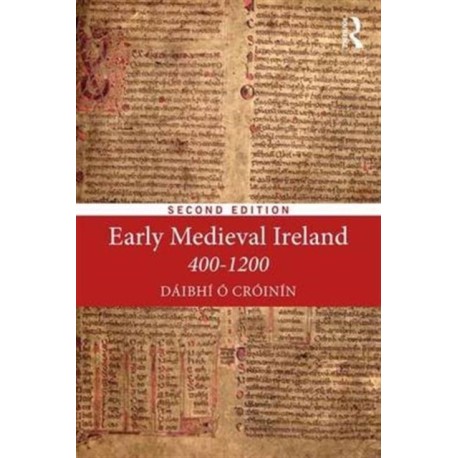 Early Medieval Ireland 400-1200