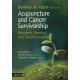 Acupuncture and Cancer Survivorship: Recovery, Renewal, and Transformation