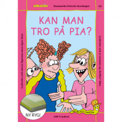 KAN MAN TRO PÅ PIA?