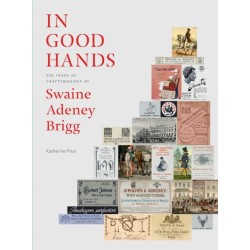 In Good Hands: 250 Years of Craftsmanship at Swaine Adeney Brigg